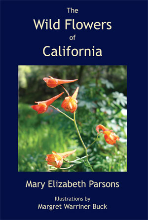 Cover of The Wildflowers of California by Mary Elizabeth Parsons